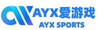 爱游戏（ayx）|爱游戏体育官方网站-AYX SPORTS